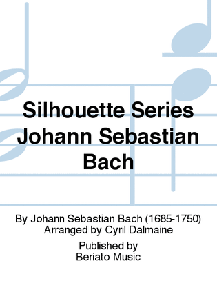 Silhouette Series Johann Sebastian Bach
