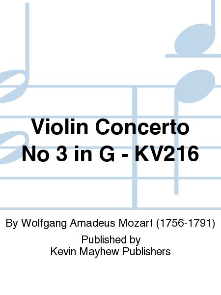 Violin Concerto No 3 in G - KV216