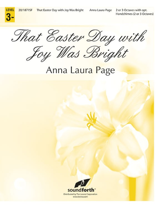 That Easter Day with Joy Was Bright