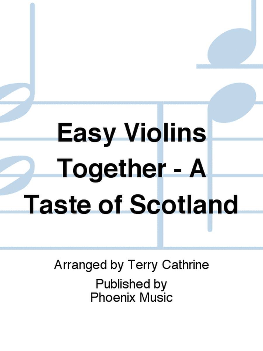 Easy Violins Together - A Taste of Scotland