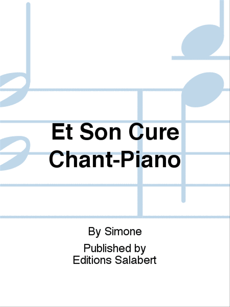 Et Son Cure Chant-Piano Voice Solo scores gallery preview page 1