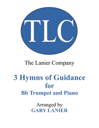 Gary Lanier: 3 HYMNS of GUIDANCE (Duets for Bb Trumpet & Piano)