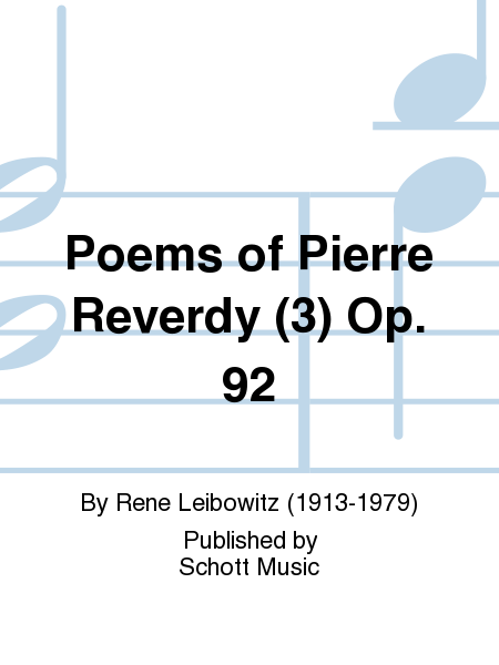 Poems of Pierre Reverdy (3) Op. 92