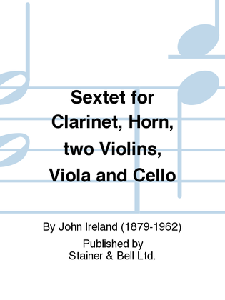 Book cover for Sextet for Clarinet, Horn, two Violins, Viola and Cello
