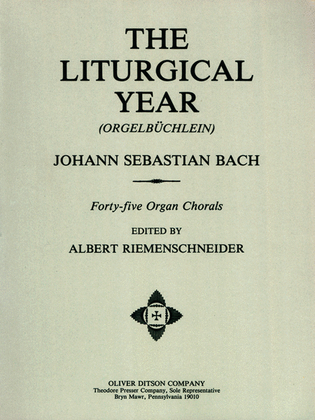 Book cover for The Liturgical Year (Orgelbüchlein)