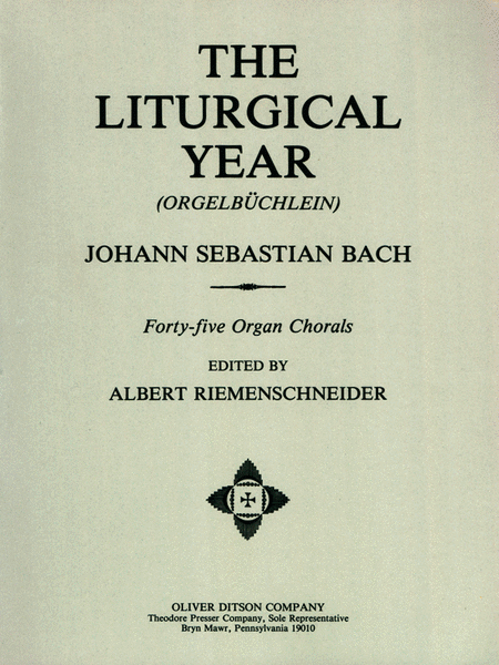 The Liturgical Year (Orgelbüchlein)