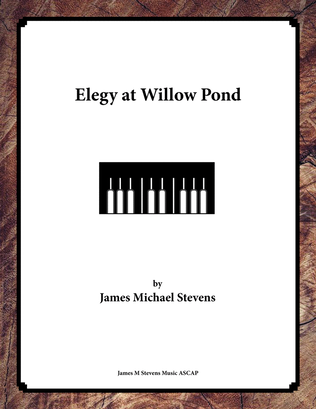 Book cover for Elegy at Willow Pond - Piano Solo