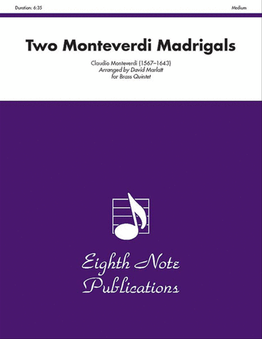 Two Monteverdi Madrigals