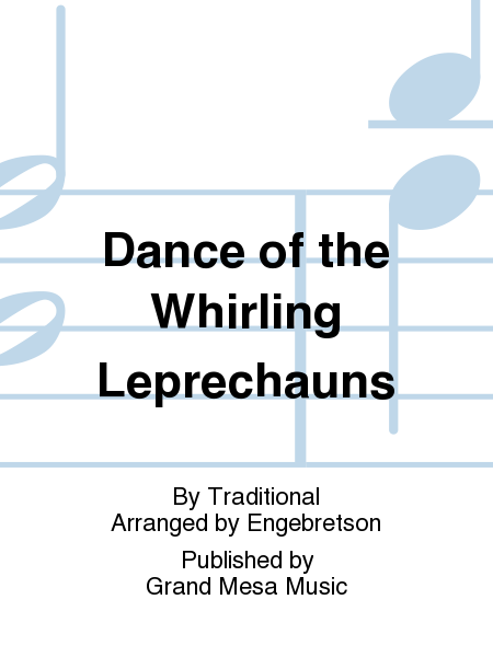 Dance of the Whirling Leprechauns