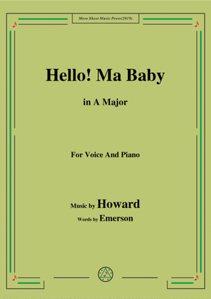 Howard-Hello! Ma Baby,in A Major,for Voice&Piano