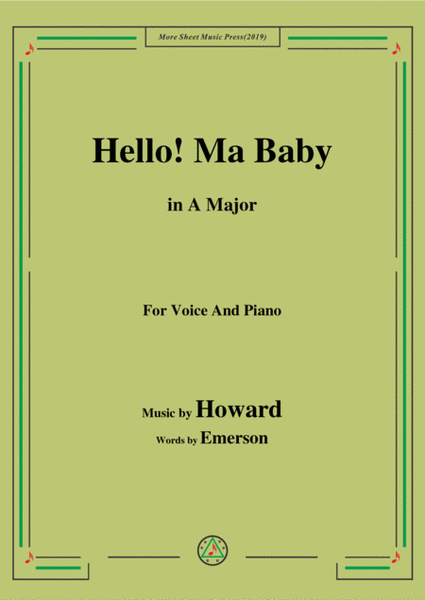 Howard-Hello! Ma Baby,in A Major,for Voice&Piano image number null