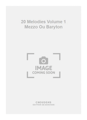 Book cover for 20 Melodies Volume 1 Mezzo Ou Baryton
