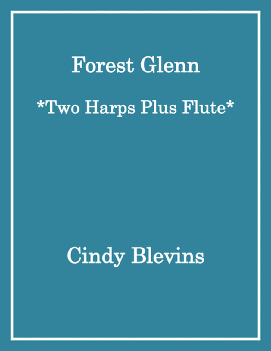 Forest Glenn, for Two Harps Plus Flute image number null