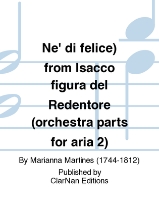 Ne' di felice) from Isacco figura del Redentore (orchestra parts for aria 2)