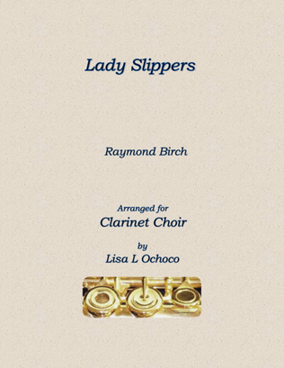 Book cover for Lady Slippers for Clarinet Choir