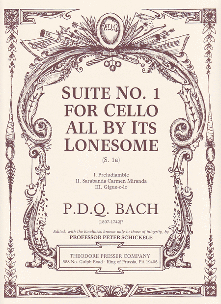 PDQ Bach: Suite No. 1 for Cello All by Its Lonesome