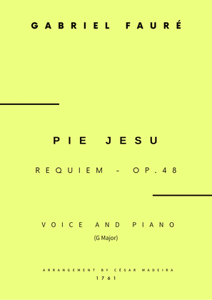 Pie Jesu (Requiem, Op.48) - Voice and Piano - G Major (Full Score and Parts)