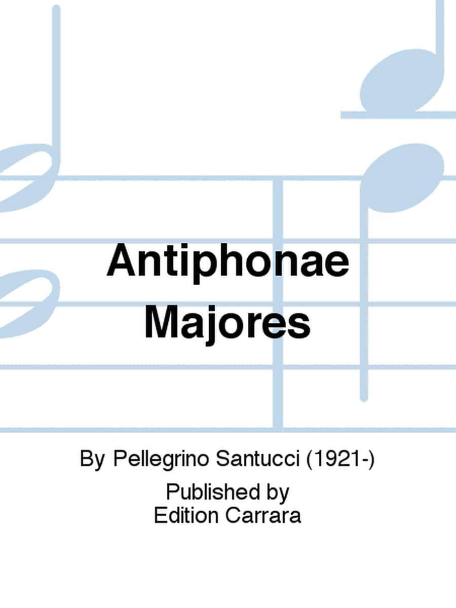 Antiphonae Majores
