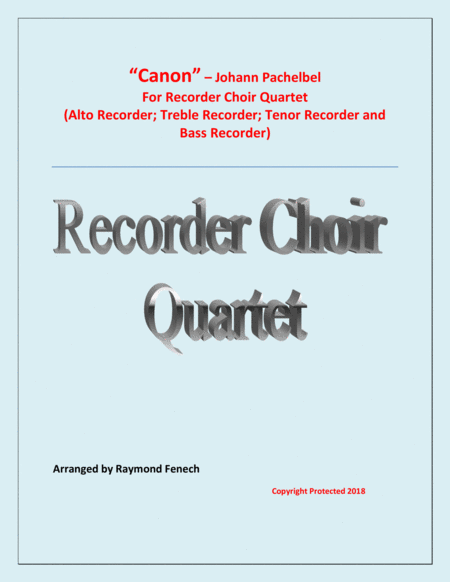Canon - Johann Pachebel - Recorder Choir Quartet (Alto Recorder; Treble Recorder; Tenor Recorder and image number null