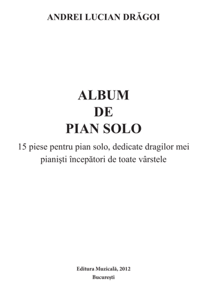 Piano album - volume 1 (15 pieces for piano solo), edition I - 2012 (Romanian language edition) image number null