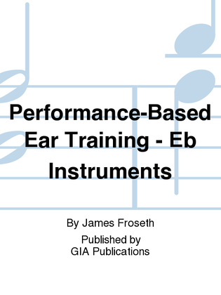 Performance-Based Ear Training - E-flat Instruments