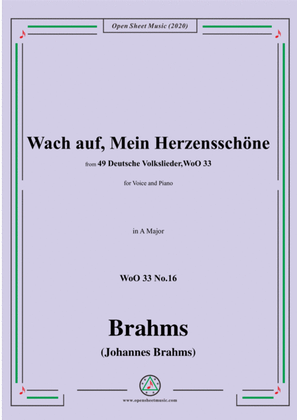 Brahms-Wach auf,Mein Herzensschöne,WoO 33 No.16,in A Major,for Voice&Piano