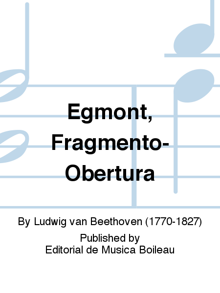 Egmont, Fragmento-Obertura