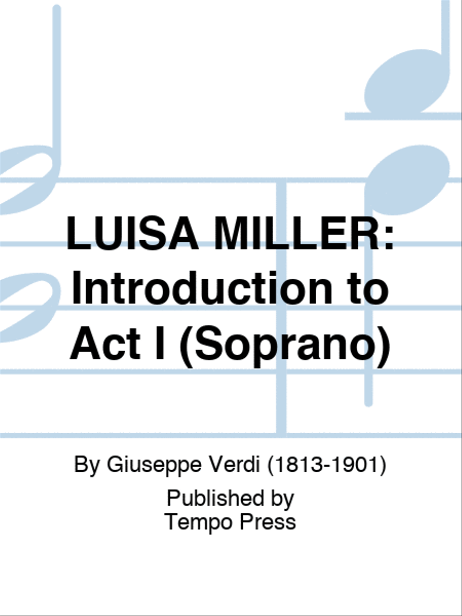 LUISA MILLER: Introduction to Act I (Soprano) Set of Parts scores gallery preview page 1