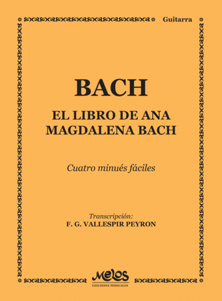 El Libro de Ana Magdalena Bach - Cuatro Minues Fciles