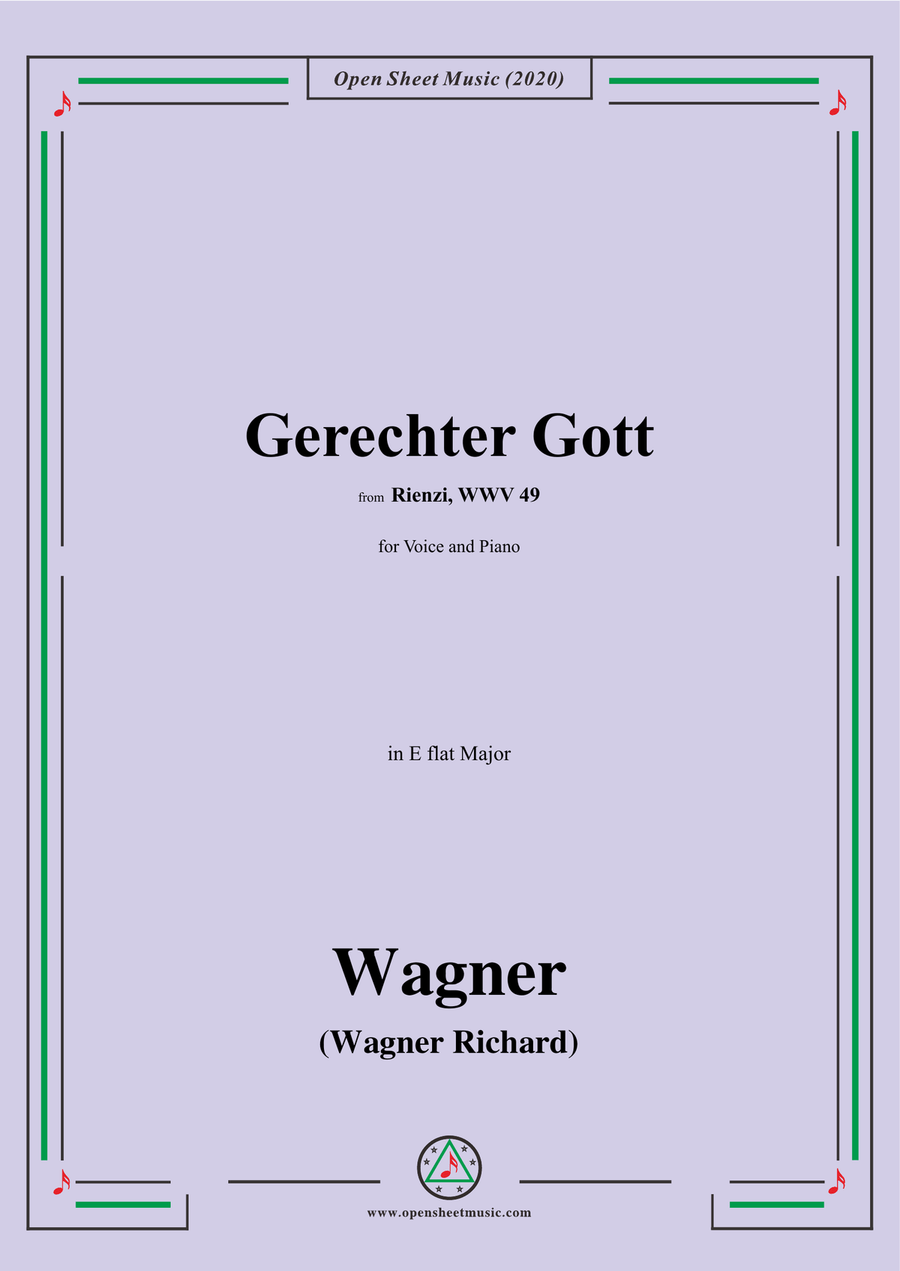 Wagner-Gerechter Gott,from 'Rienzi',in E flat Major,for Voice and Piano by Richard Wagner Piano, Vocal - Digital Sheet Music