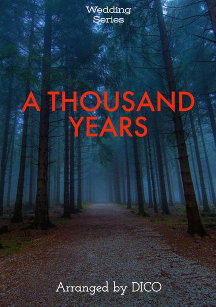 A Thousand Years (part 2)