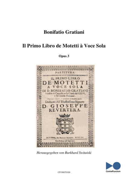 Gratiani, Bonifatio: Il Primo Libro de Motetti à Voce Sola, Roma 1655