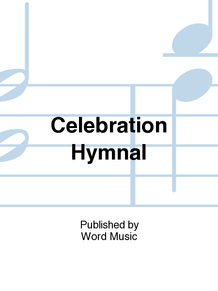 Celebration Hymnal [Standard, Accomp Edition/Rhythm/Guitar]
