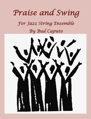 Praise and Swing for Jazz String Ensemble