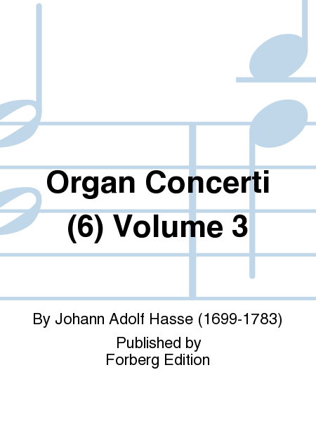 Organ Concerti (6) Volume 3