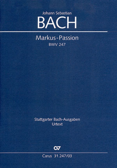 Markuspassion (St. Mark Passion) (Passion selon Saint Marc)