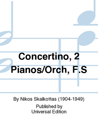 Book cover for Concertino, 2 Pianos/Orch, F.S