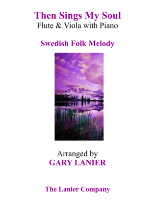 THEN SINGS MY SOUL (Trio – Flute & Viola with Piano and Parts)