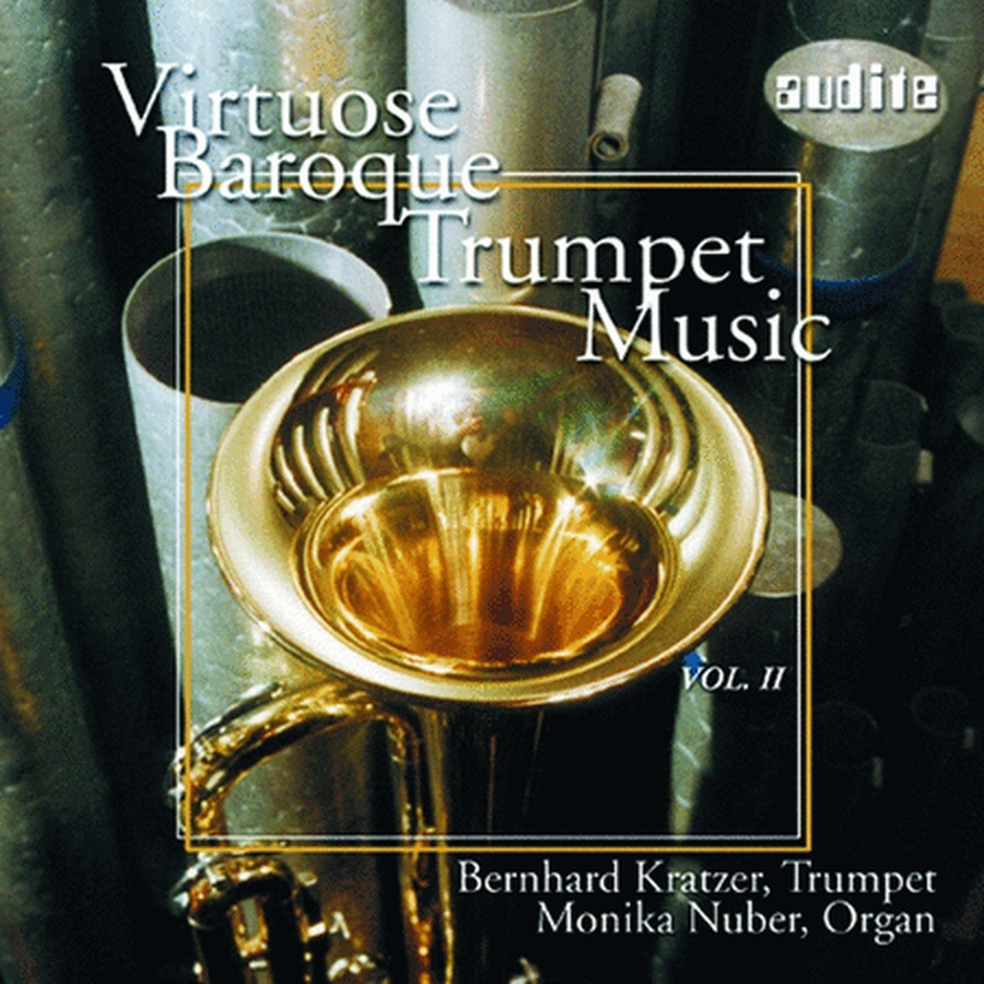 Volume 2: Virtuose Baroque Trumpet