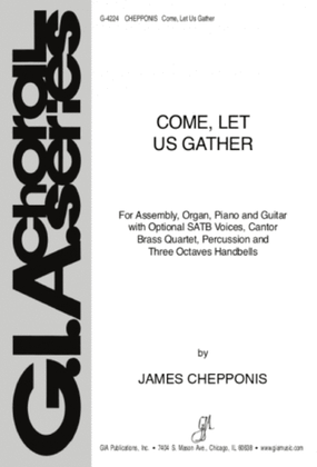 Come, Let Us Gather - Full Score and Instrument Parts