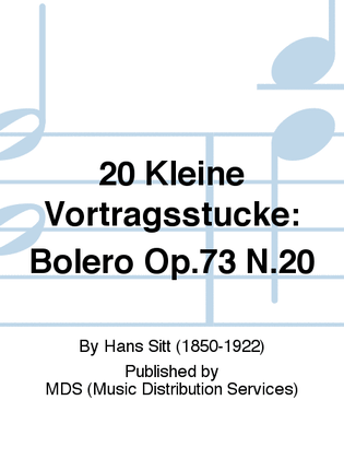 20 Kleine Vortragsstucke: Bolero op.73 n.20
