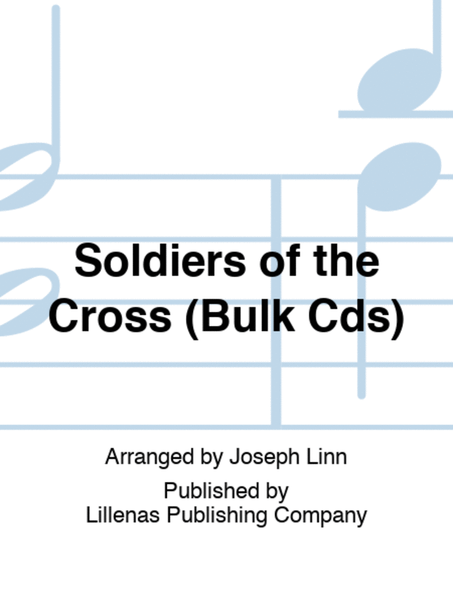 Soldiers of the Cross (Bulk Cds)