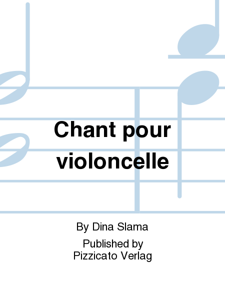 Chant pour violoncelle