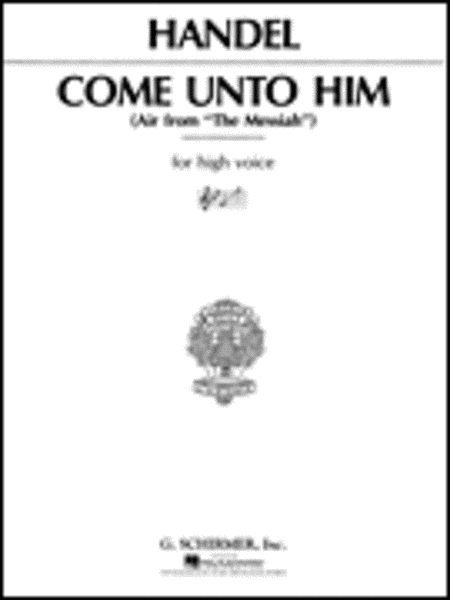 Come Unto Him (from Messiah)