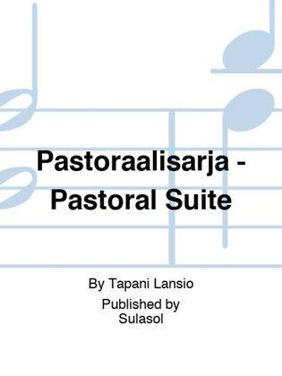 Pastoraalisarja - Pastoral Suite