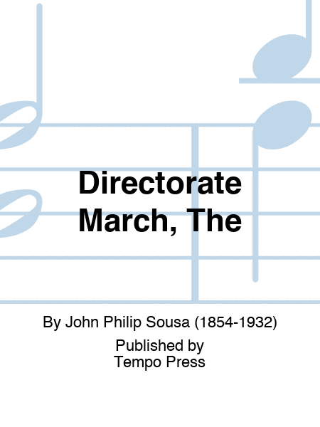Directorate March, The