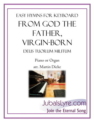From God the Father, Virgin-Born (Easy Hymns for Keyboard)