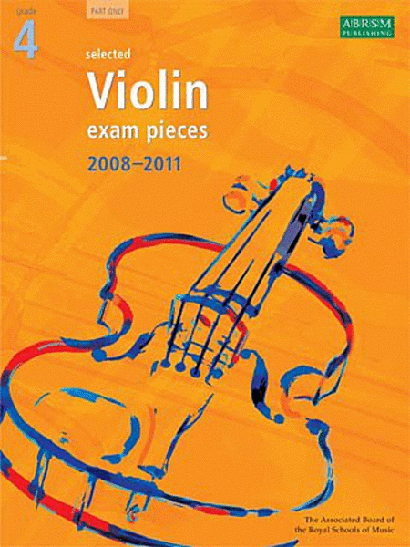Grade 4 Selected Violin Exam Pieces 2008-2011