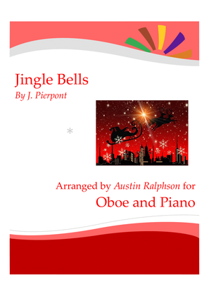 Book cover for Jingle Bells for oboe solo - with FREE BACKING TRACK and piano accompaniment to play along with