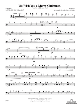 We Wish You a Merry Christmas!: (wp) 1st B-flat Trombone B.C.